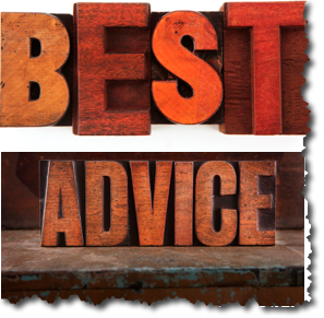 The Best Advice you ever received?