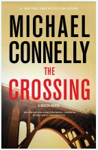 Read more about the article The Crossing by Michael Connelly
