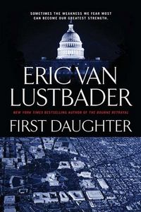 Read more about the article First Daughter by Eric Van Lustbader