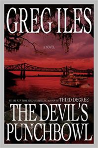 Read more about the article The Devil’s Punchbowl by Greg Iles