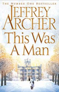 Read more about the article This Was A Man by Jeffrey Archer