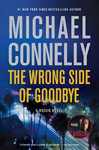 Read more about the article The Wrong Side of Goodbye by Michael Connelly