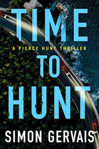 Read more about the article Time to Hunt by Simon Gervais … and more